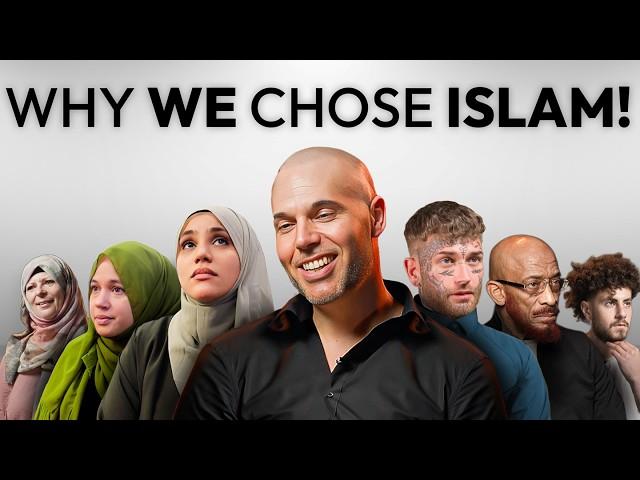 We Asked 10 Converts: Why Islam?