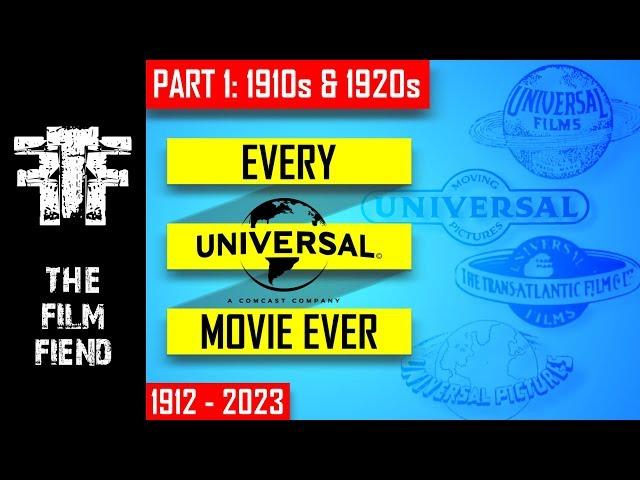 Universal Pictures Movies | PART 1: 1910s &1920s  | The Film Fiend