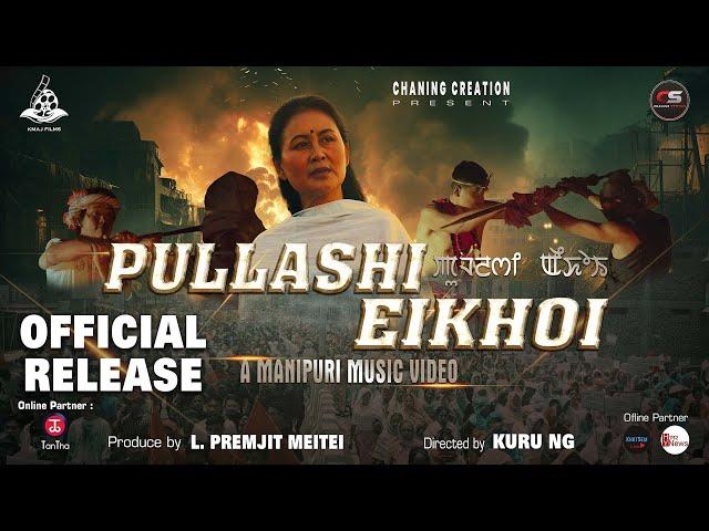 Pullashi Eikhoi / Official Music Video