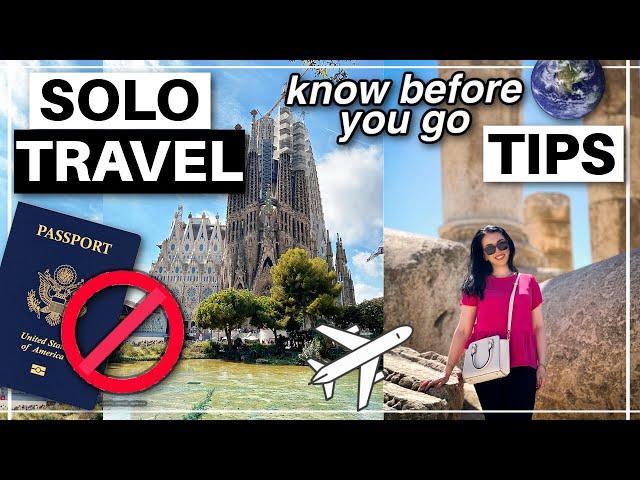 SOLO TRAVEL tips!   Must Know Tips before Traveling Alone & MISTAKES TO AVOID