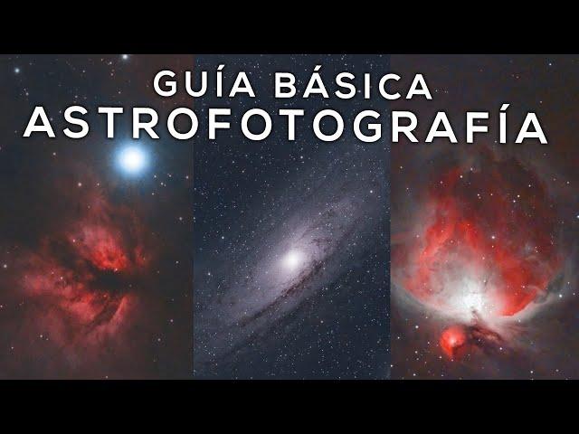  Cómo hago ASTROFOTOGRAFÍA