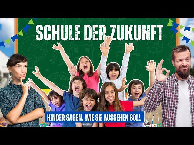 Schule der Zukunft - wie soll sie aussehen?