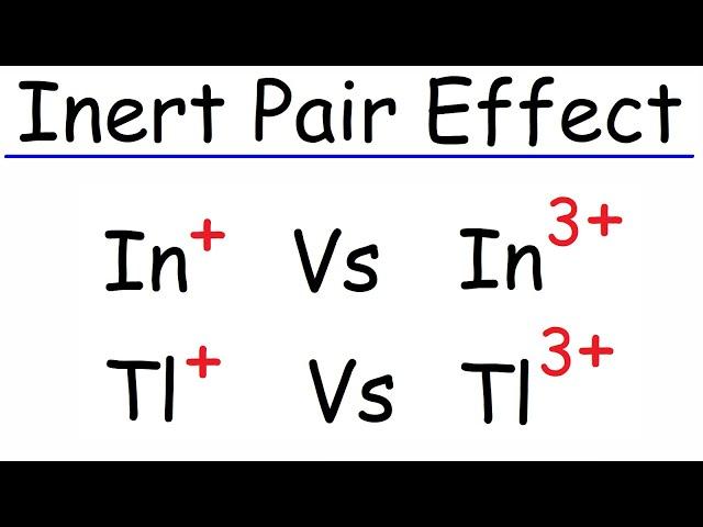 Inert Pair Effect