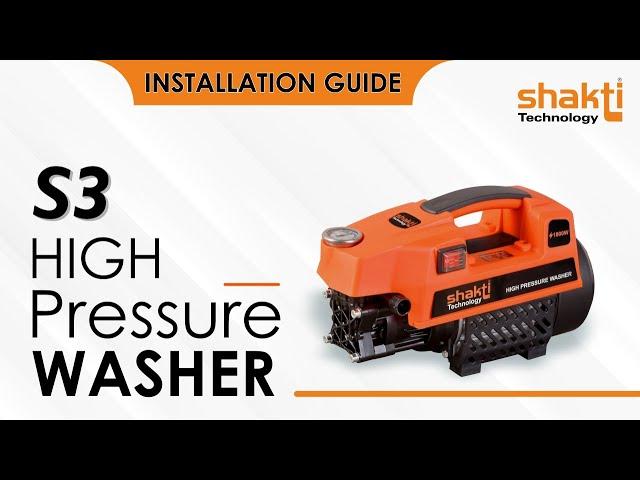 Shakti Technology S3 Car Washer High Pressure Pump | Installation Guide