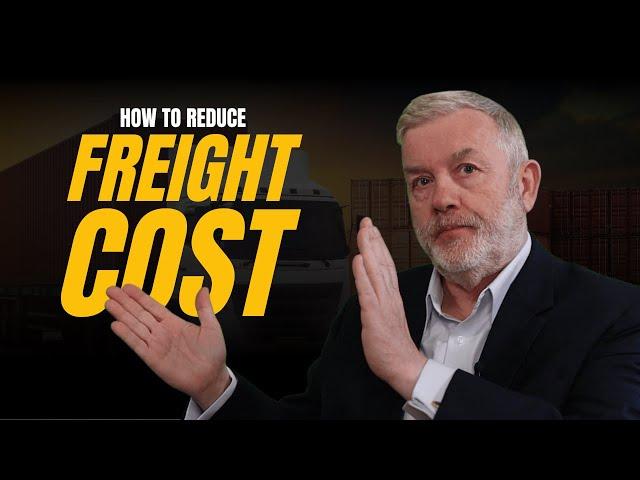 How to Reduce Freight Costs - Key Tips Many People Miss