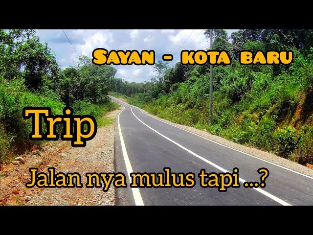 Trip perjalanan pedalaman Kalimantan dari jalan aspal mulus sampai jalan berbatu becek dan berlubang