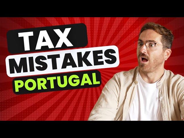 14 Most Common Portugal Tax Filing MISTAKES!