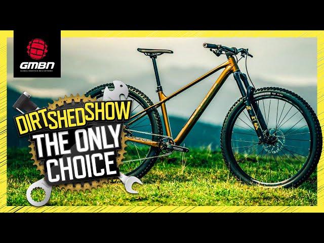 Hardtail Is Still The Best Option, New Study Explains Why  | Dirt Shed Show 474