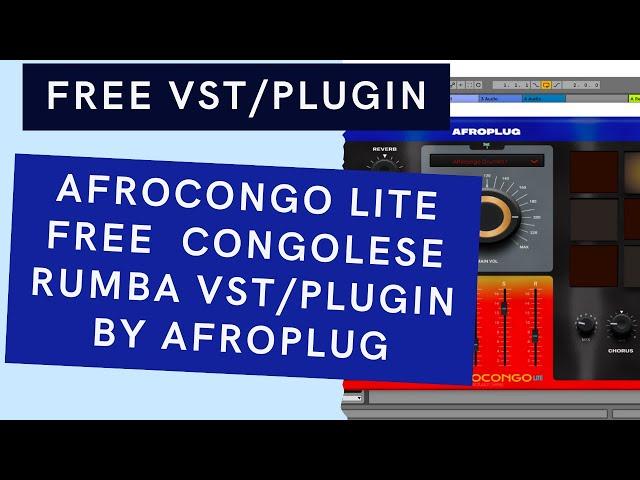 AfroCongo Lite - FREE Congolese Rumba VST/Plugin by Afroplug  #AfroCongoLite #Afroplug