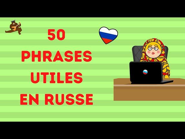 50 PHRASES UTILES EN RUSSE