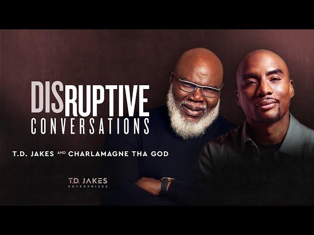 Disruptive Conversations with Charlamagne Tha God