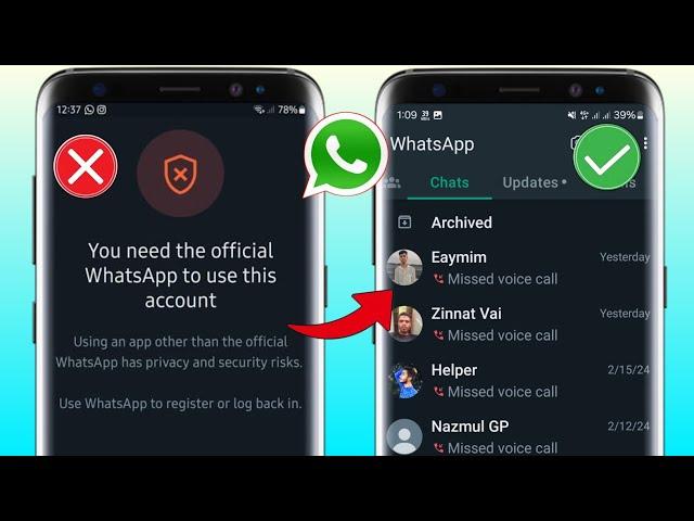 You Need The Official WhatsApp to Log In WhatsApp Problem | WhatsApp Log in Problem