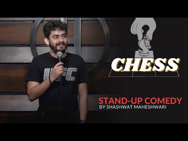 Chess | Stand-up Comedy by Shashwat Maheshwari