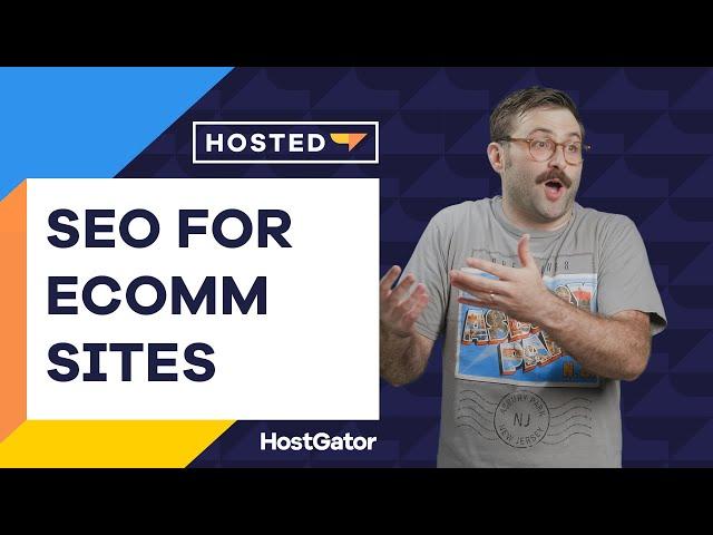 SEO Tips for eCommerce Websites - HostGator Hosted