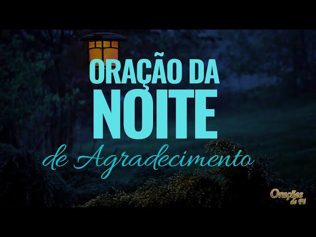 Oração da Noite de Agradecimento