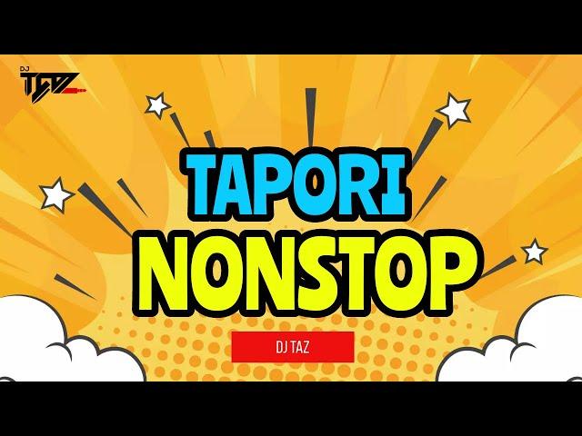 NONSTOP TAPORI MIX 2024 VOL. 6  @DjTAZINDIA    | NONSTOP TAPORI DJ SONG | DANCE PARTY , MASHUP