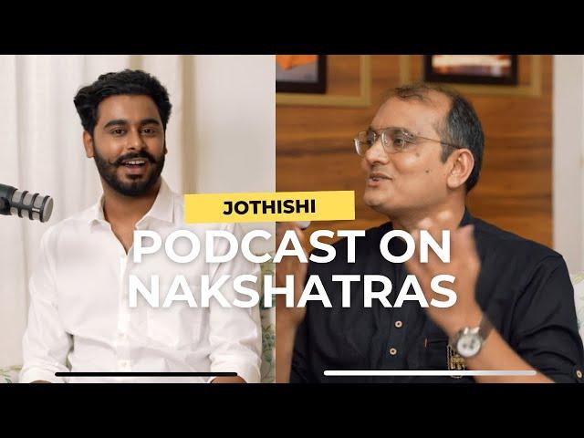 Podcast on Nakshatras | Explanation with Real Life Examples @Jothishi ​⁠