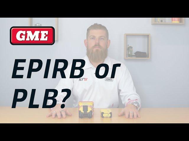 EPIRB or PLB | What's The Difference?