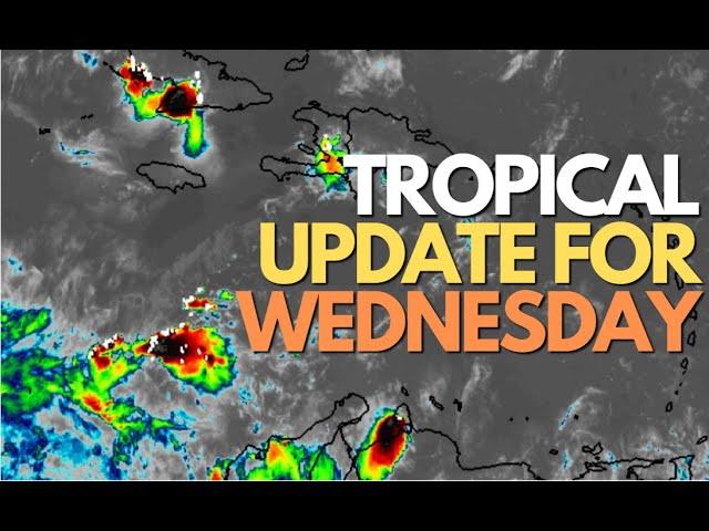 Tropical Update! | JAMAICA & the rest of the Caribbean's Forecast for Wednesday, August 07, 2024