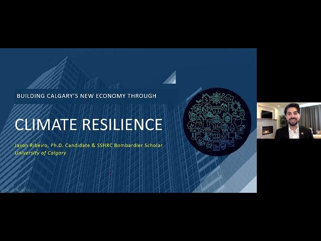 Building Calgary’s New Economy Through Climate Resilience (2021 Climate Symposium)