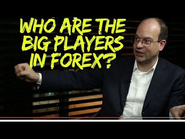 The Forex Market: Who Trades Currency And Why?  How can I Compete with the Big Banks?