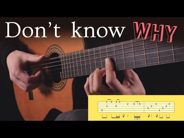 Don't Know Why (Norah Jones) = = Guitar Logic Fingerstyle Cover + TABs