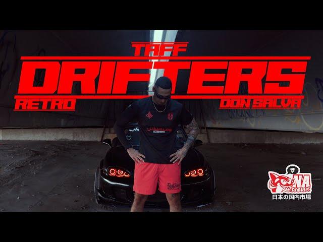 TAFF, Don Salva, Retro - DRIFTERS (Official Music Video)