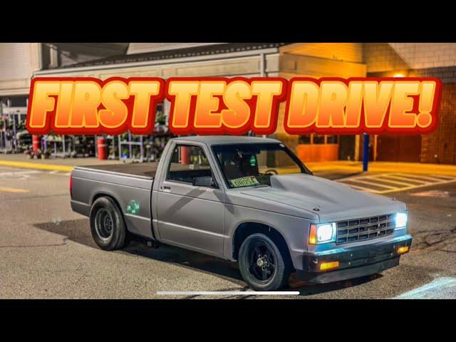 LS SWAPPED S10 TEST DRIVE!