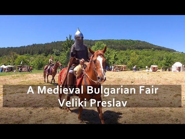 Traditional Bulgarian Fair - Veliki Preslav