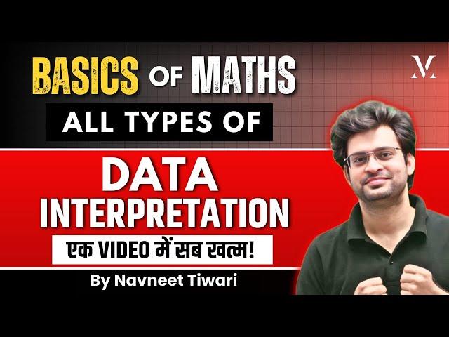 All Types Of Data Interpretation | Basics Of Maths | By Navneet Tiwari Sir