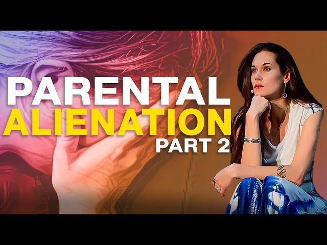 Are You a Parent Who Is Being Alienated?