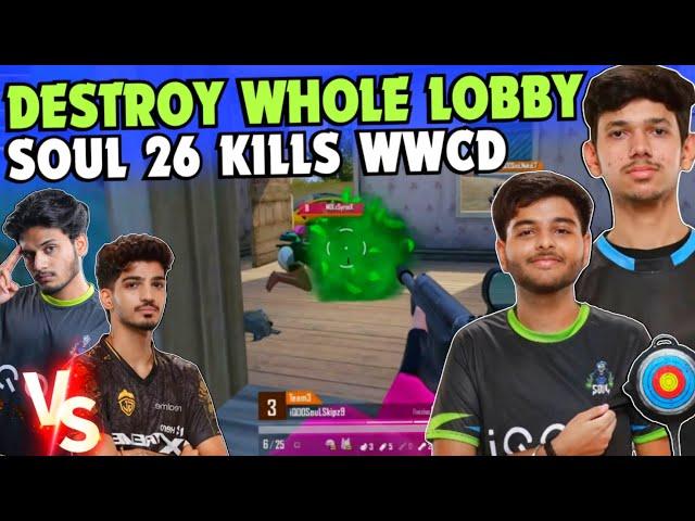 iQOOSouL 26 Kills WWCD  Lobby Destroyed  SouL Saumay & Skipz on Fire  Rony 1HP 1v3   Team SouL 