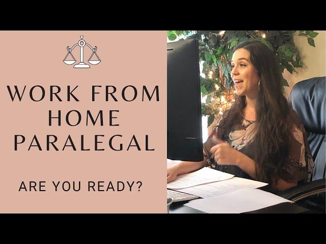 WORK FROM HOME AS A PARALEGAL: Are you ready to start freelancing?