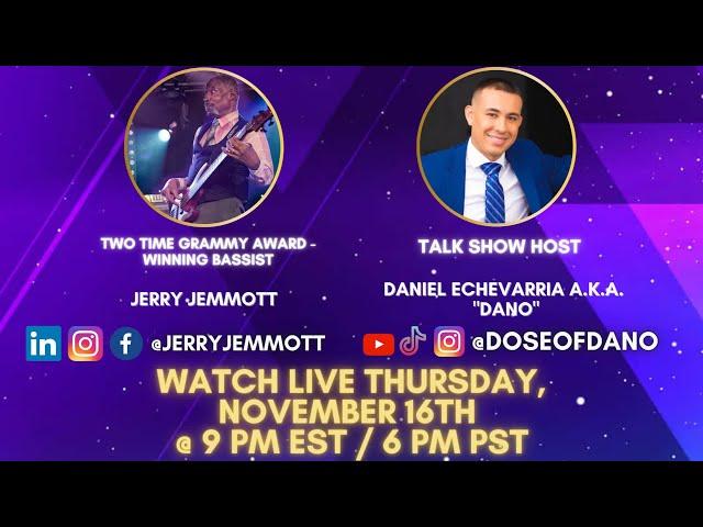 S4; E17 Jerry Jemmott, 2x Grammy Award Winning Bassist - Weekly Dose of Dano TV