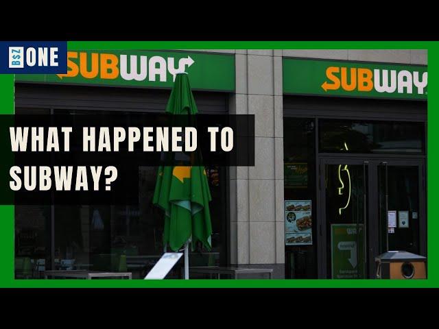 The Decline of Subway: What Happened?