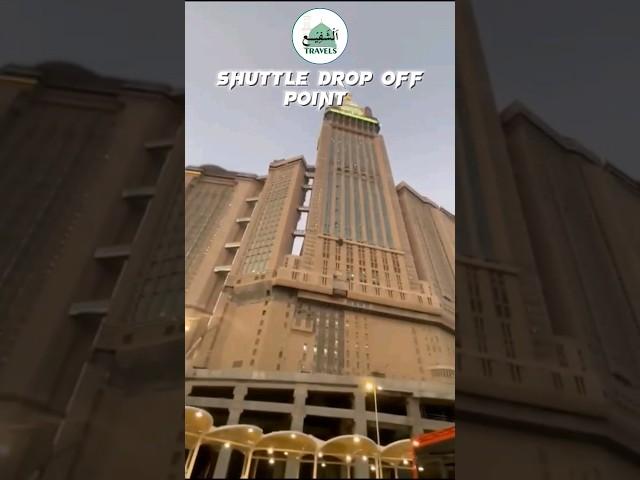 AL-HIDAYA TOWERS MAKKAH 4 STAR HOTEL SHUTTLE DROP OFF POINT  #alhidaya #makkahhotel #makkah