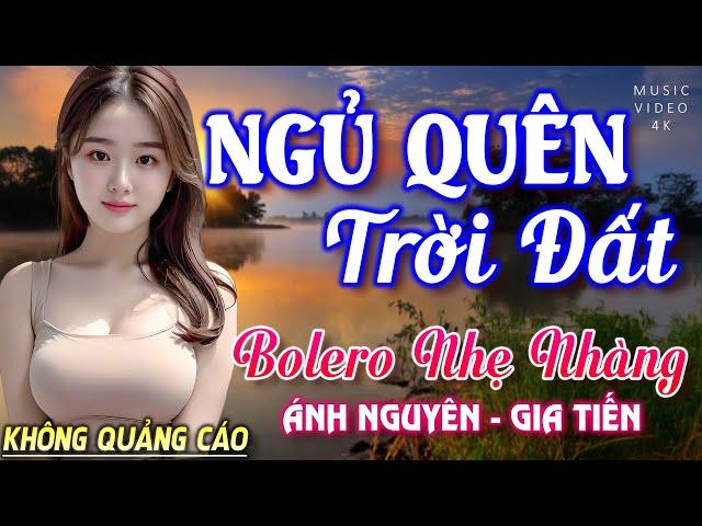 Nghe 15 phút ngủ liền  NHẠC BOLERO DỄ NGHE, DỄ NGỦ - LK Nhạc Vàng Chọn Lọc Bài Hay KHÔNG QUẢNG CÁO