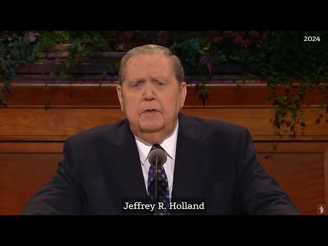 Jeffrey R. Holland  |  October 2024 General Conference