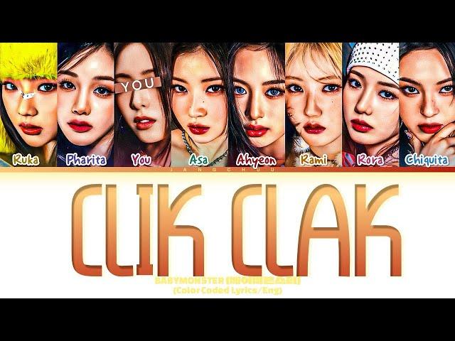 [KARAOKE]BABYMONSTER "CLIK CLAK" (8 Members) Lyrics|You As A Member