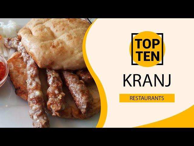 Top 10 Best Restaurants to Visit in Kranj | Slovenia - English