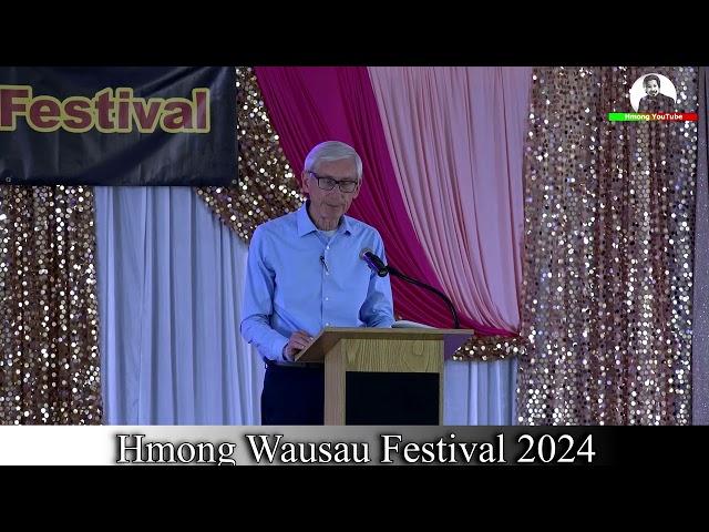 Thawj Tswj Xeev Wisconsin Gov. Tony Evers Hais Lus Txhawb Hmong Wausau Festival 2024