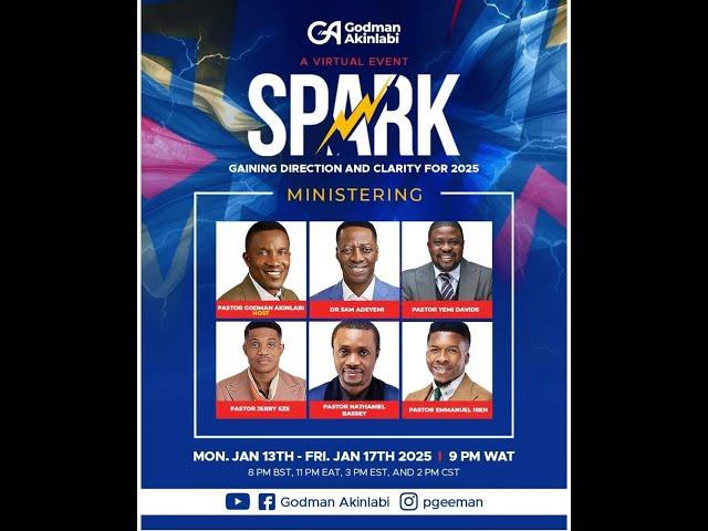 SPARK 2025 | Pst. Godman Akinlabi with Pst. Emmanuel Iren | Day 2