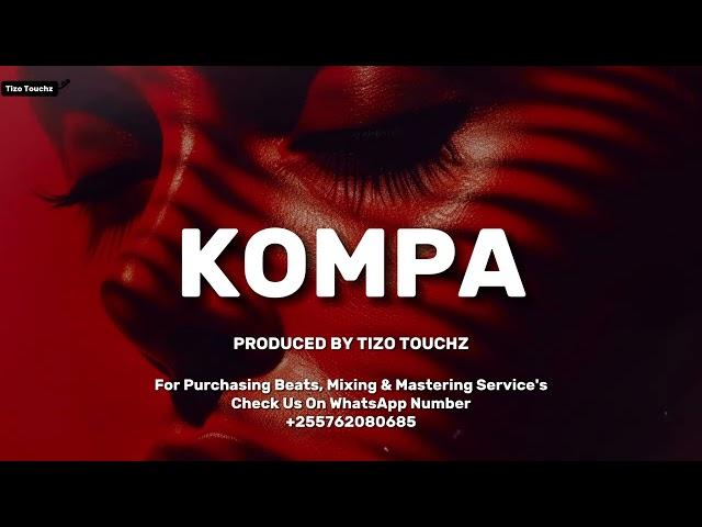 Zouk x Kompa Instrumental 2024 "Kompa" Kizomba Type Beat . Prod By Tizo Touchz