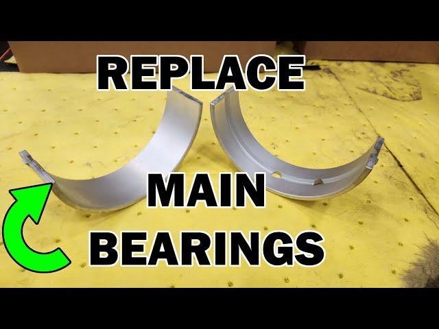 How To Replace Engine Main Bearings.