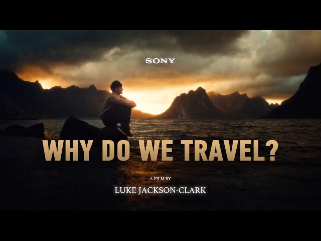 Why Do We Travel? | Norway Cinematic Film | Sony FX3