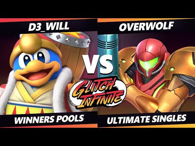 Glitch Infinite - D3_Will (King Dedede) Vs. Overwolf (Samus) - SSBU Ultimate Tournament