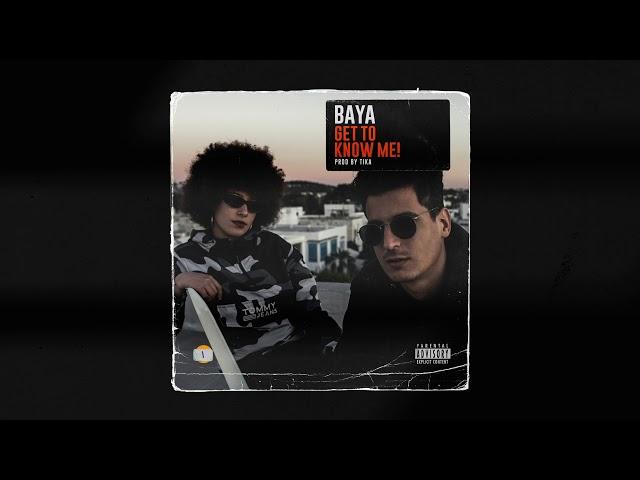 BAYA - Get To Know Me