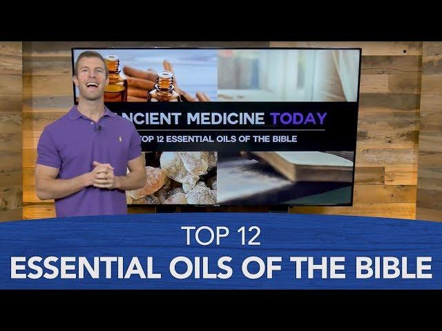 Top 12 Essential Oils of the Bible
