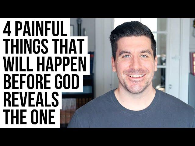 4 Painful Things God Uses to Lead You to The One