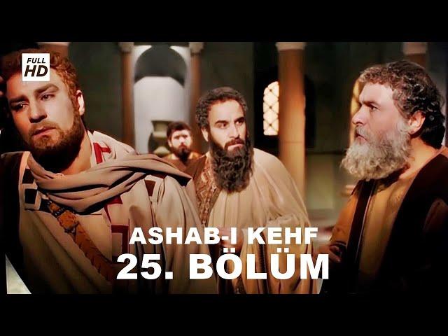 ASHAB-I KEHF 25. BÖLÜM FULL HD (YEDİ UYURLAR)